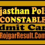 Rajasthan Police Constable Admit Card 2024